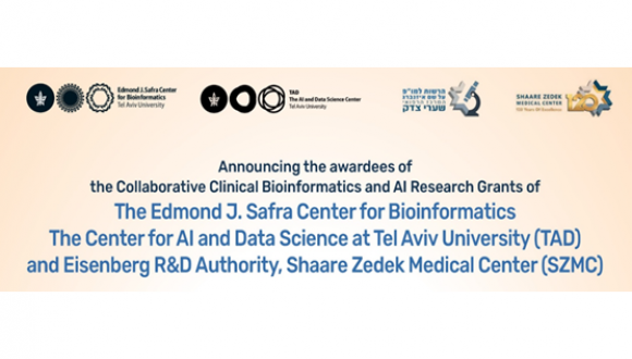 February 2024: Announcing the awardees of joint grants of the Edmond J. Safra Center for Bioinformatics, the Center for AI and Data Science, and Shaare Zedek Medical Center